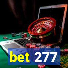 bet 277